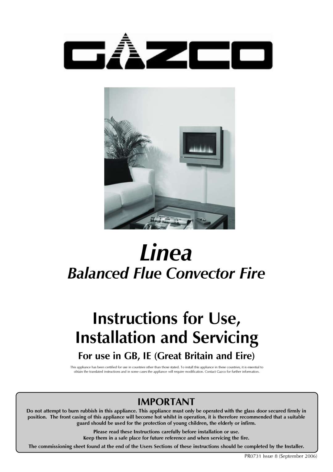 Stovax GAZCO Linea Balanced Flue Convector Fire manual For use in GB, IE Great Britain and Eire 