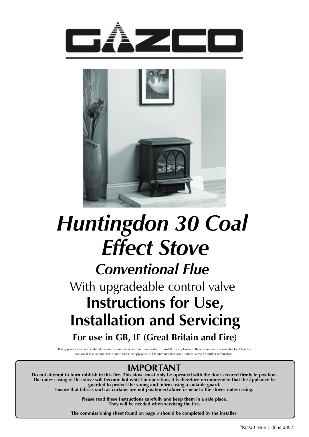 Stovax manual For use in GB, IE Great Britain and Eire, Huntingdon 30 Coal Effect Stove, Conventional Flue 