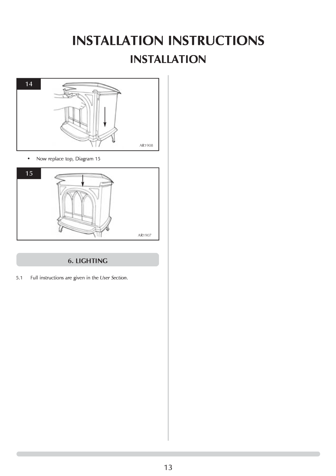 Stovax Huntingdon 30 manual Installation Instructions, Lighting, Now replace top, Diagram 