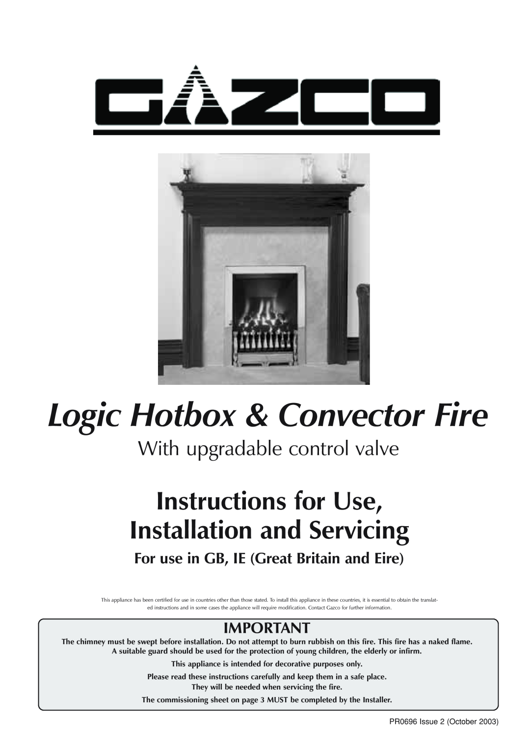 Stovax Logic Hotbox & Convector Fire manual Instructions for Use Installation and Servicing, With upgradable control valve 