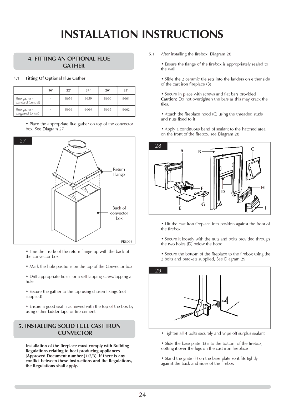 Stovax Open Log Burning Convector Fireboxes Fitting an optional flue Gather, Installing Solid fuel cast iron Convector 