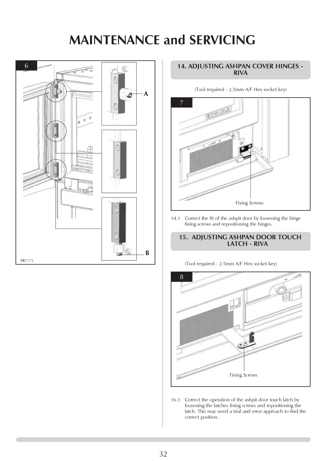 Stovax RV76FK, RV40, RV55, RV66AVC manual Adjusting ashpan cover hinges riva, Adjusting ashpan door touch Latch riva 