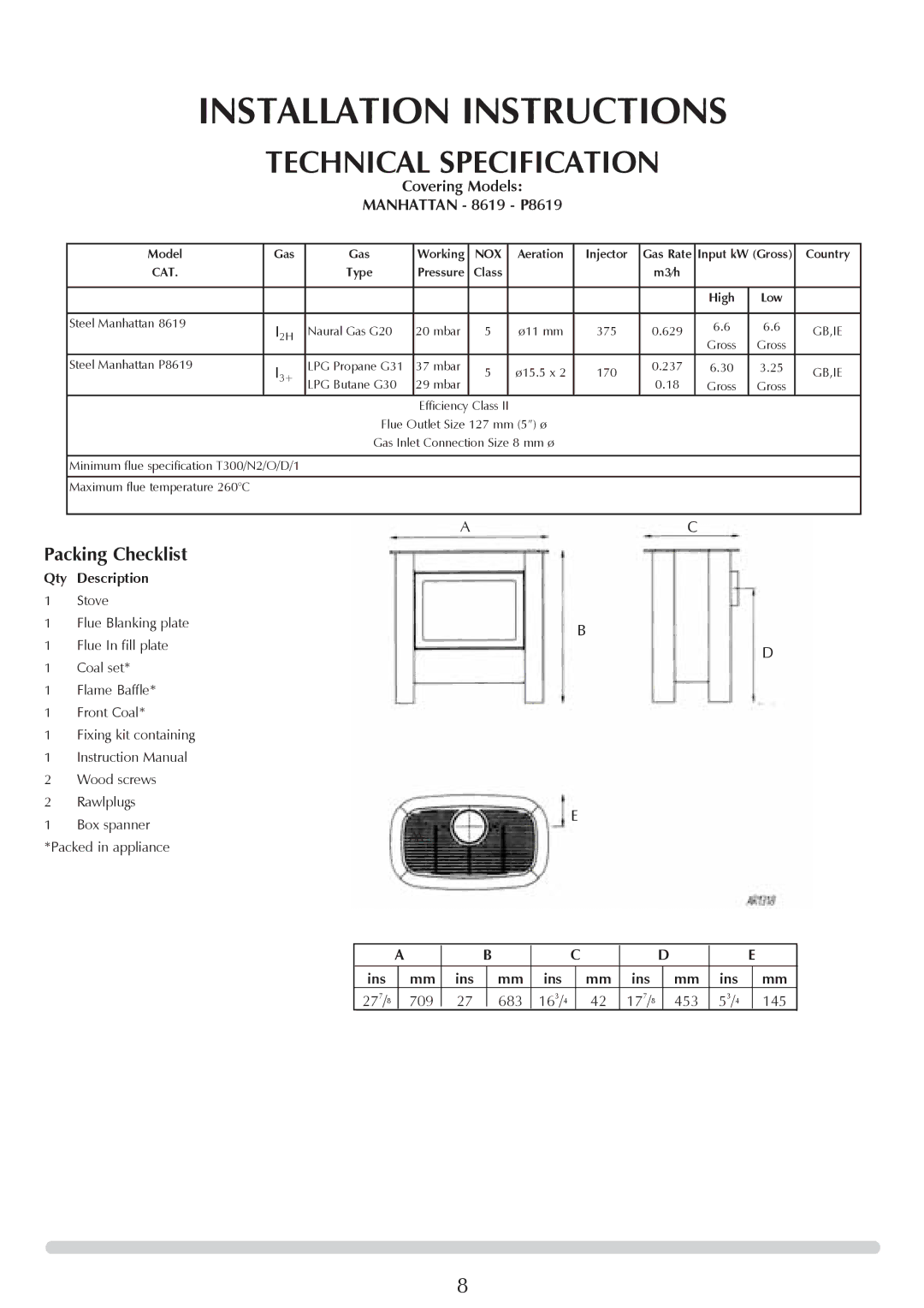 Stovax AR0367, Steel Manhattan AR0365, AR0366, AR0887, AR0369, AR0368 manual Installation Instructions, Technical Specification 