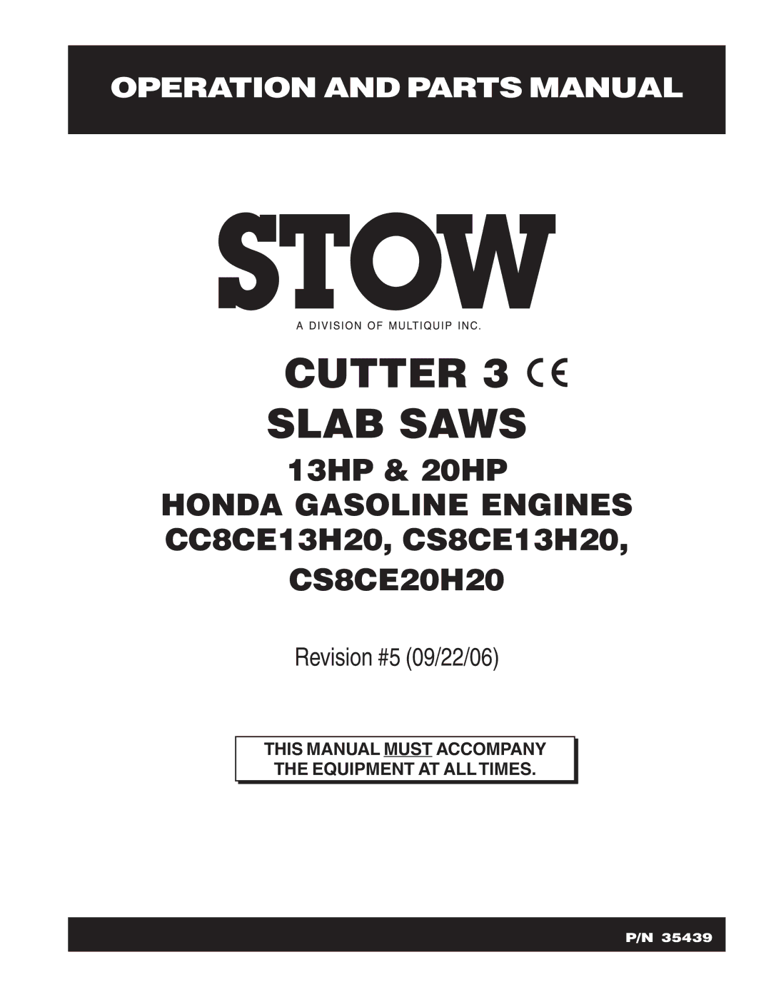 Stow 13HP, 20HP manual Cutter Slab Saws 