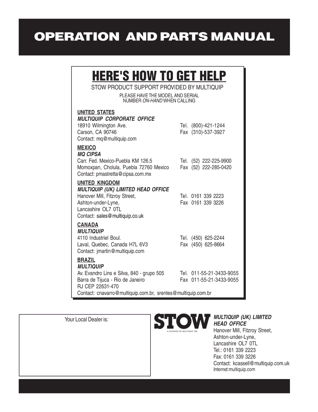 Stow 20HP, 13HP manual Stow Product Support Provided by Multiquip, Tel 339 Fax 0161 339 Contact kcassell@multiquip.com.uk 