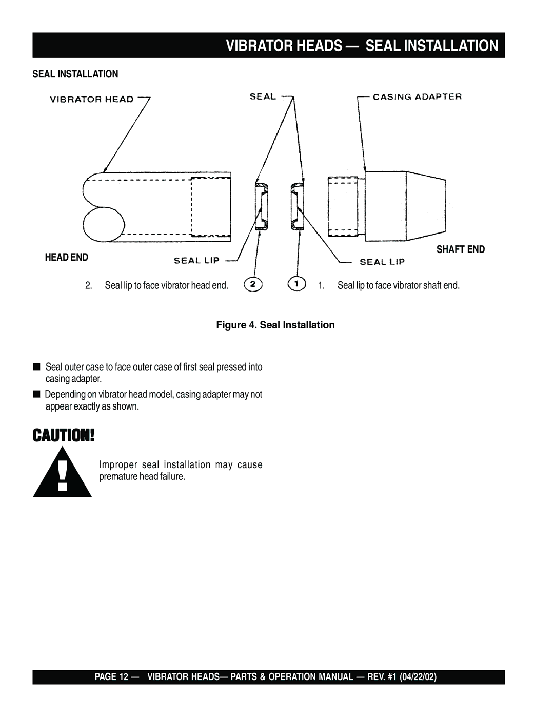 Stow 1400, 2600, 900, 1000, 1700, 1300, 2100 Vibrator Heads Seal Installation, Seal lip to face vibrator head end 