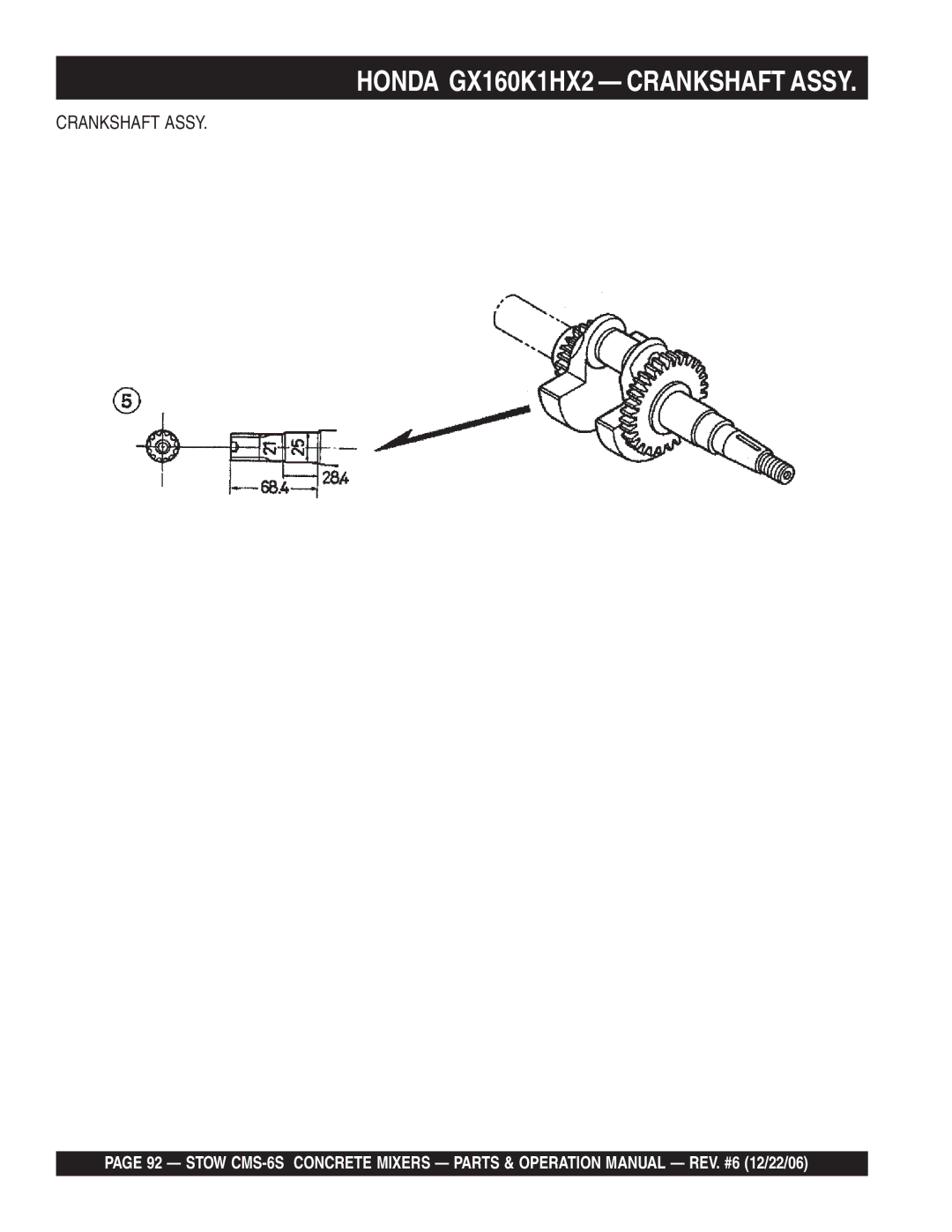 Stow CMS-6S manual Honda GX160K1HX2 Crankshaft Assy 