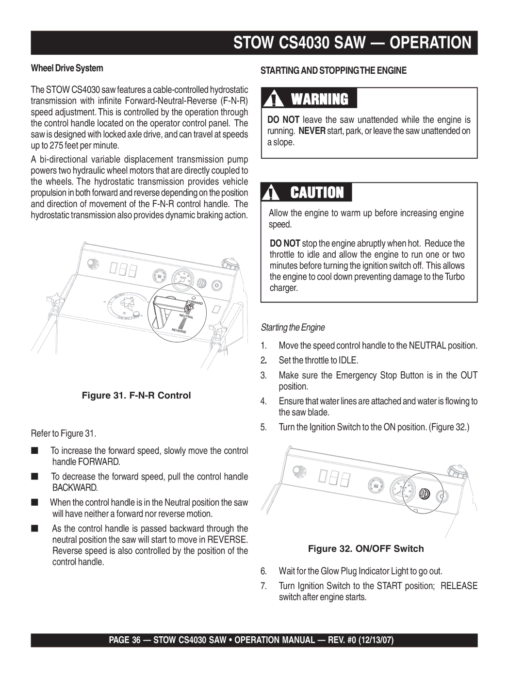 Stow cs403026, cs 403016, cs403020, cs403030 operation manual Wheel Drive System, Starting and Stoppingthe Engine 