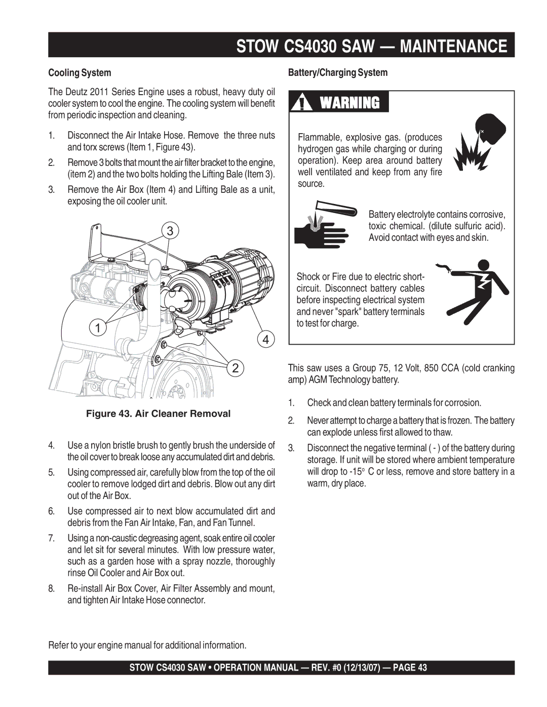 Stow cs403030, cs403026 Cooling System, Battery/Charging System, Refer to your engine manual for additional information 