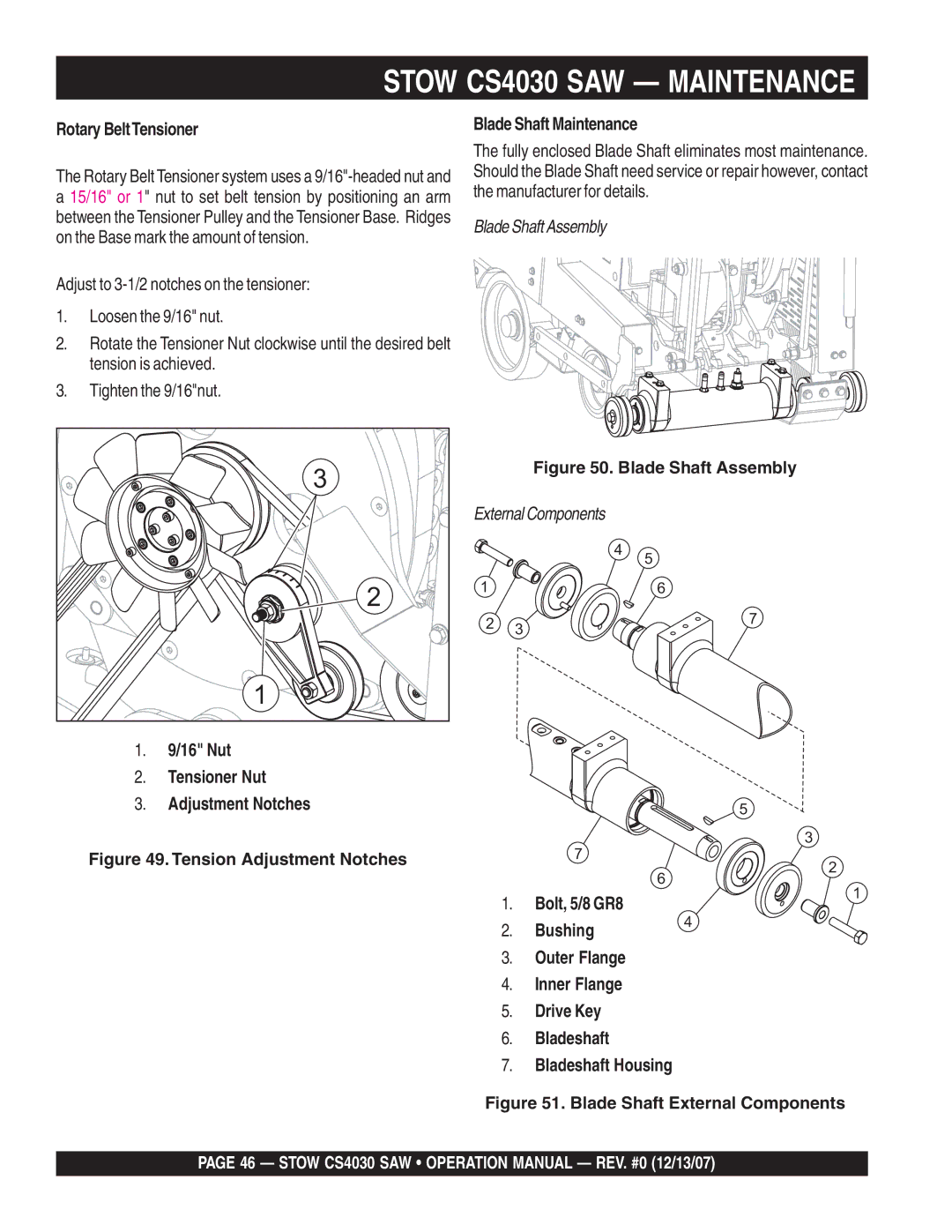 Stow cs403020, cs403026, cs 403016 Rotary BeltTensioner, Blade Shaft Maintenance, Nut Tensioner Nut Adjustment Notches 