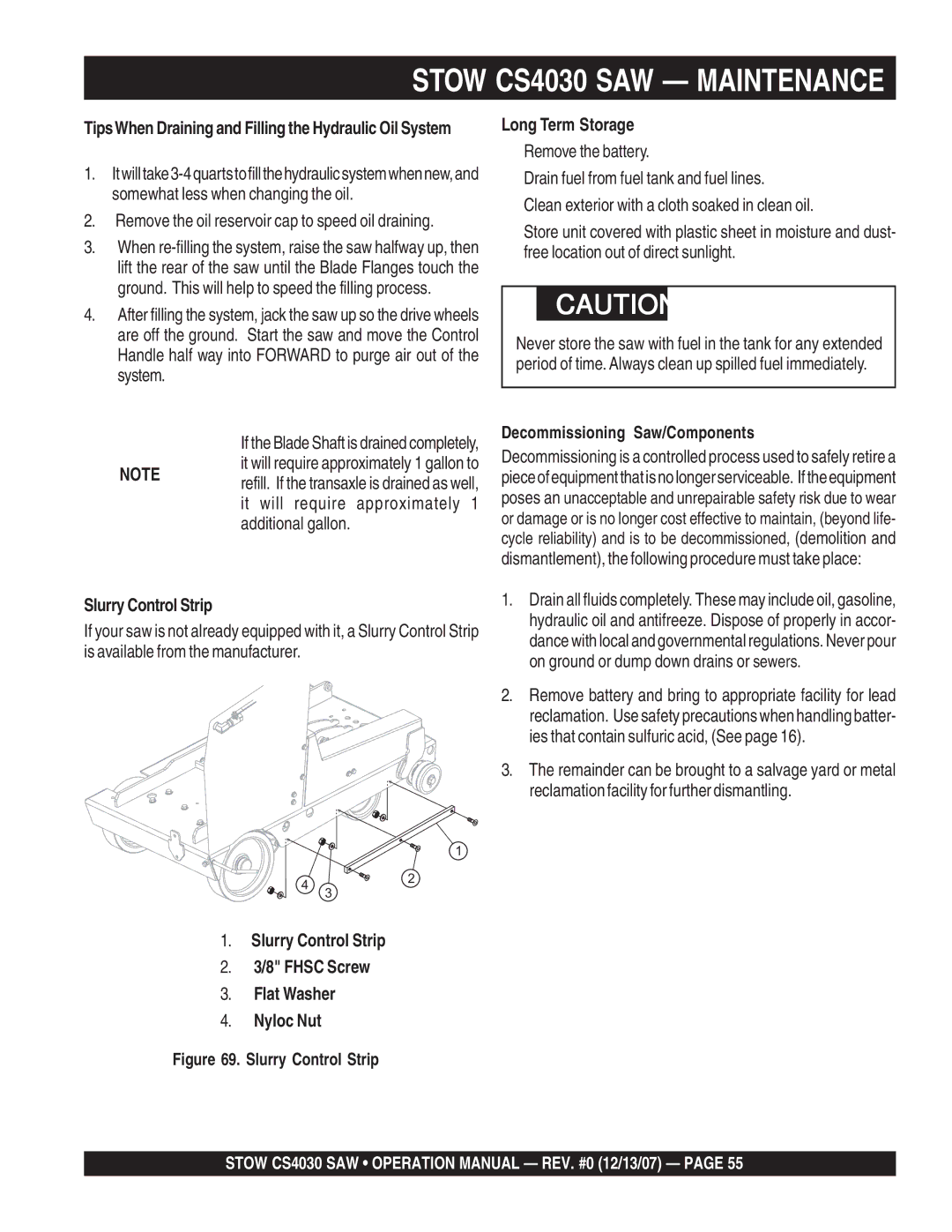 Stow cs403030 Remove the oil reservoir cap to speed oil draining, Long Term Storage, Decommissioning Saw/Components 