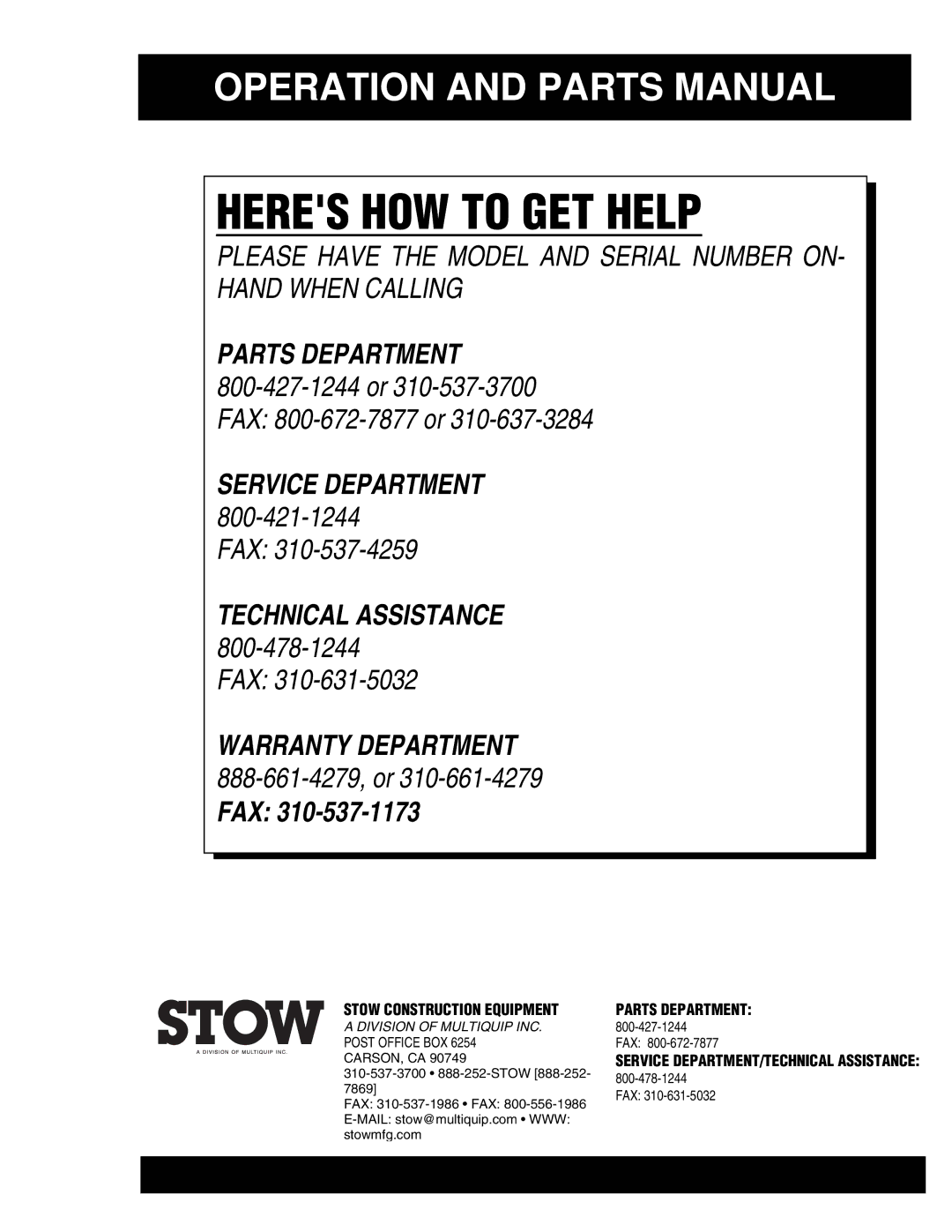 Stow DFG Series manual Heres HOW to GET Help, Fax 