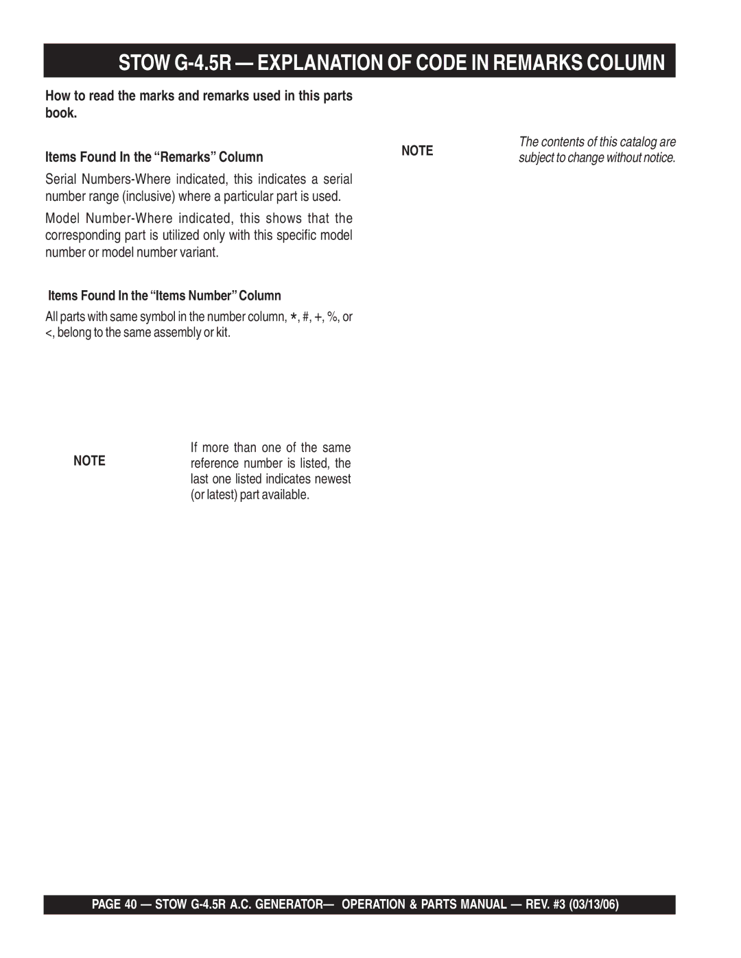 Stow G-4.5R manual How to read the marks and remarks used in this parts book, Items Found In the Items Number Column 