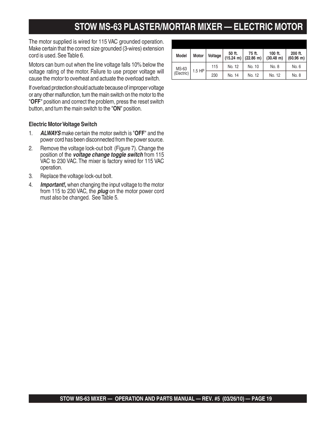 Stow MS-63 manual Electric MotorVoltage Switch 