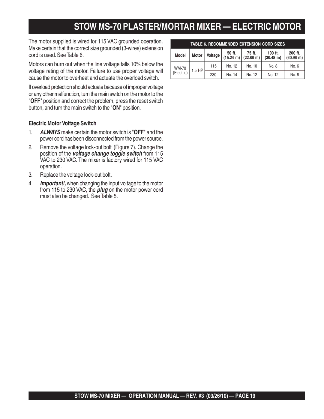 Stow MS-70 manual Electric MotorVoltage Switch 