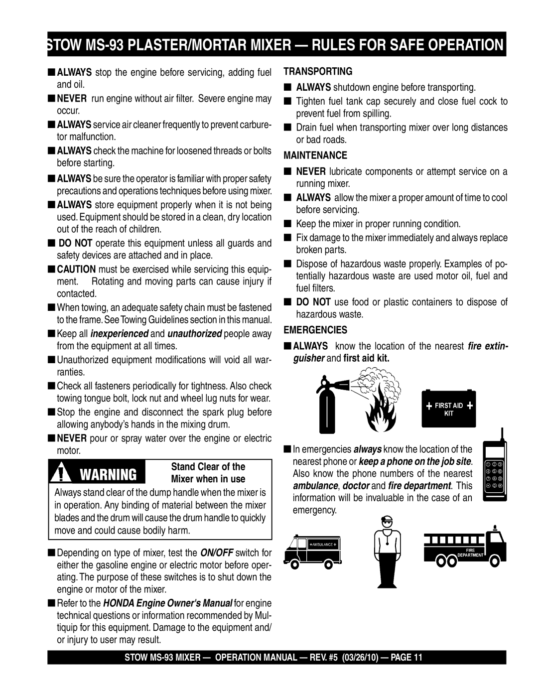 Stow MS-93 manual Stand Clear, Mixer when in use, Transporting, Maintenance, Emergencies 