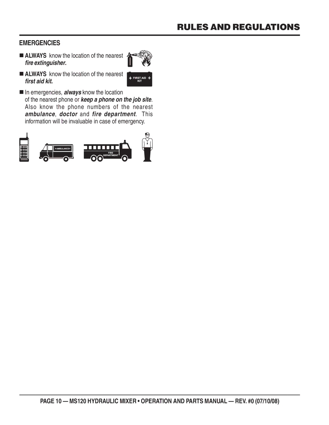 Stow MS120H13, MS120HD13 manual Emergencies 