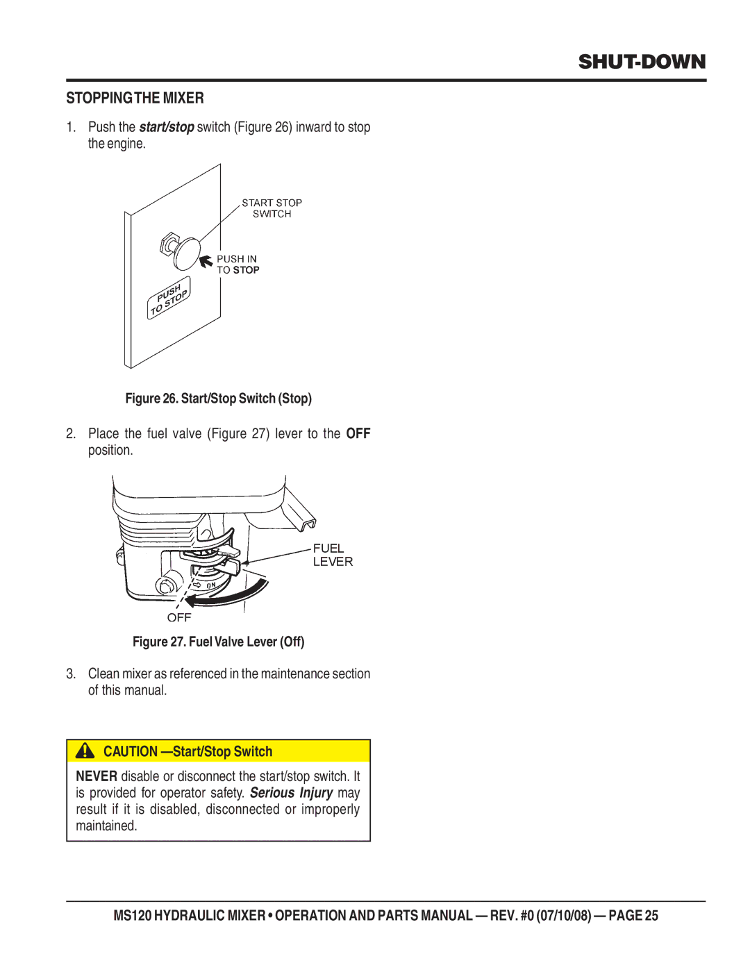 Stow MS120HD13, MS120H13 manual Shut-Down, Stoppingthe Mixer, Push the start/stop switch inward to stop the engine 