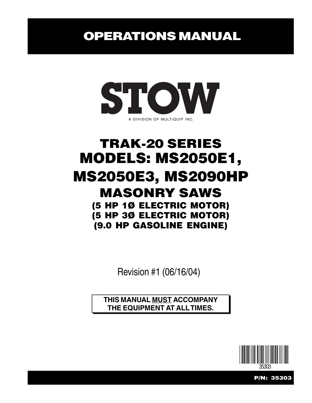 Stow manual Models MS2050E1, MS2050E3, MS2090HP 