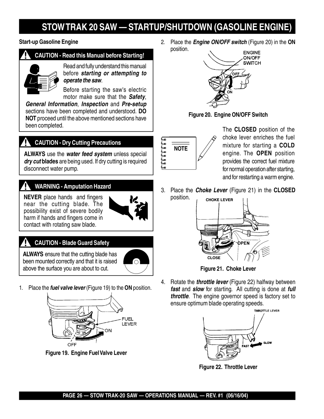 Stow MS2050E1, MS2090HP Stowtrak 20 SAW STARTUP/SHUTDOWN Gasoline Engine, Place the Choke Lever in the Closed position 