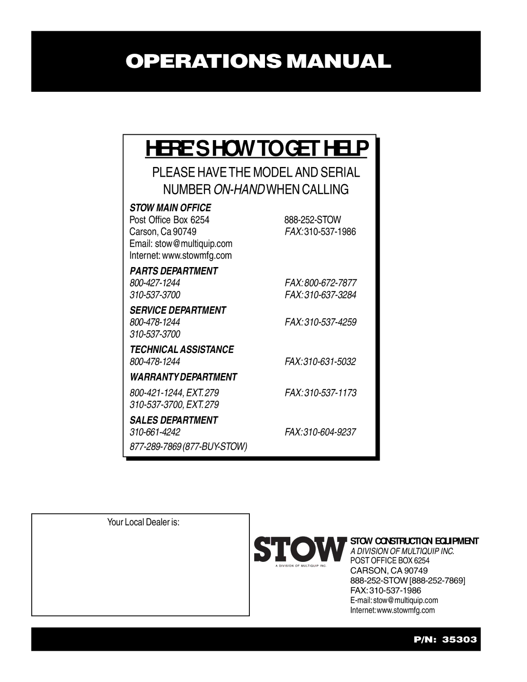 Stow MS2050E3, MS2090HP, MS2050E1 manual Your Local Dealer is 