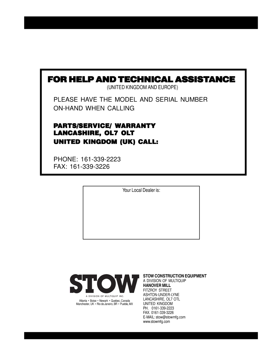 Stow PSH manual For Help and Technical Assistance, Your Local Dealer is 