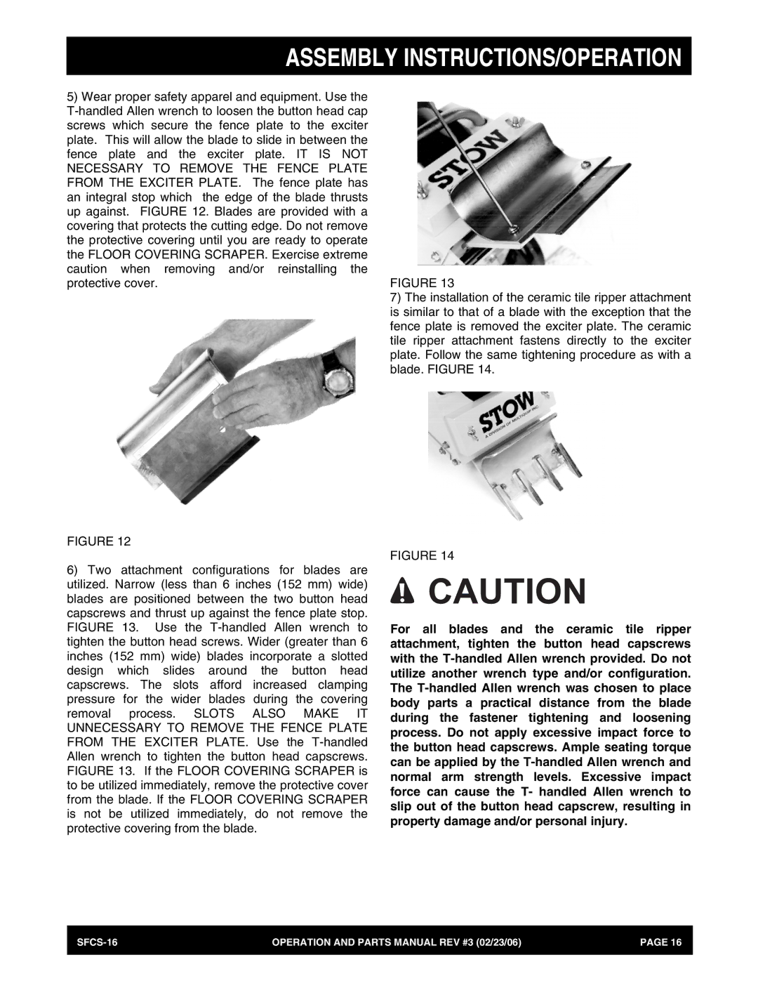 Stow SFCS-16 manual Assembly INSTRUCTIONS/OPERATION 