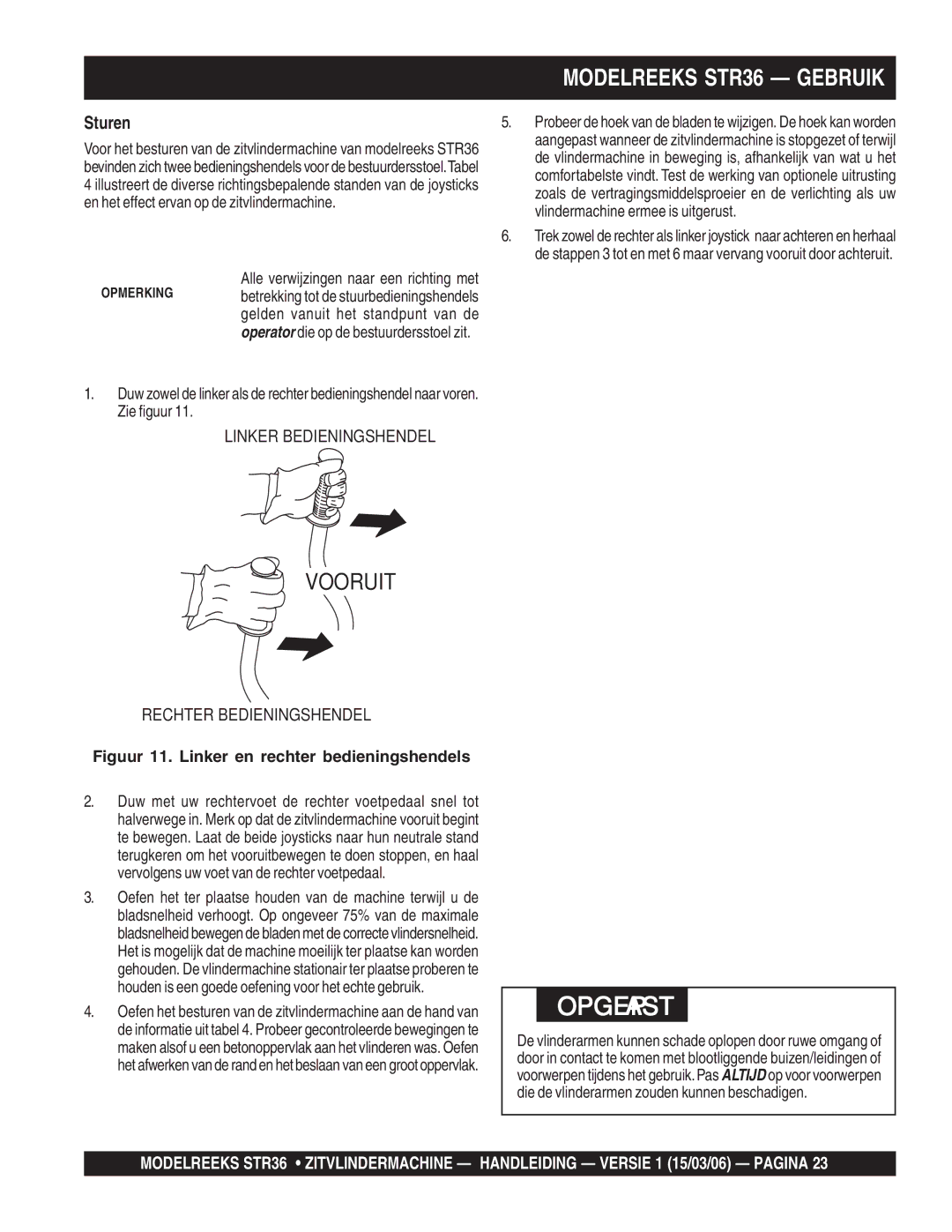 Stow STR36 manual Sturen, Figuur 11. Linker en rechter bedieningshendels 