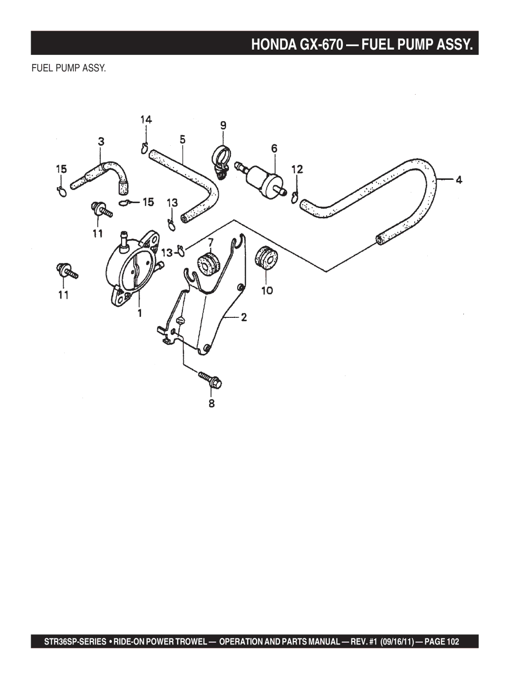 Stow STR36SP manual Honda GX-670 Fuel Pump Assy 
