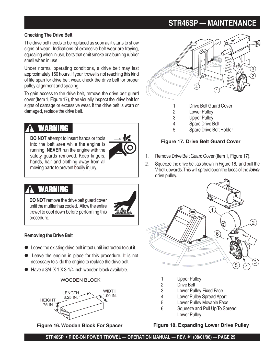 Stow STR46SP manual Checking The Drive Belt, Removing the Drive Belt, Have a 3/4 X 1 X 3-1/4 inch wooden block available 