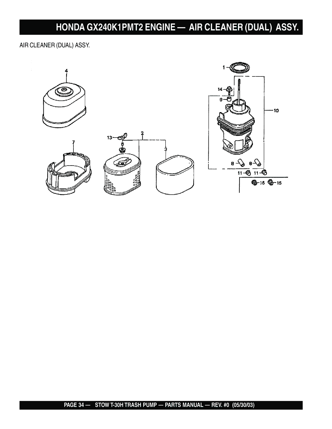 Stow T-30H manual Honda GX240K1PMT2 Engine AIR Cleaner Dual Assy 