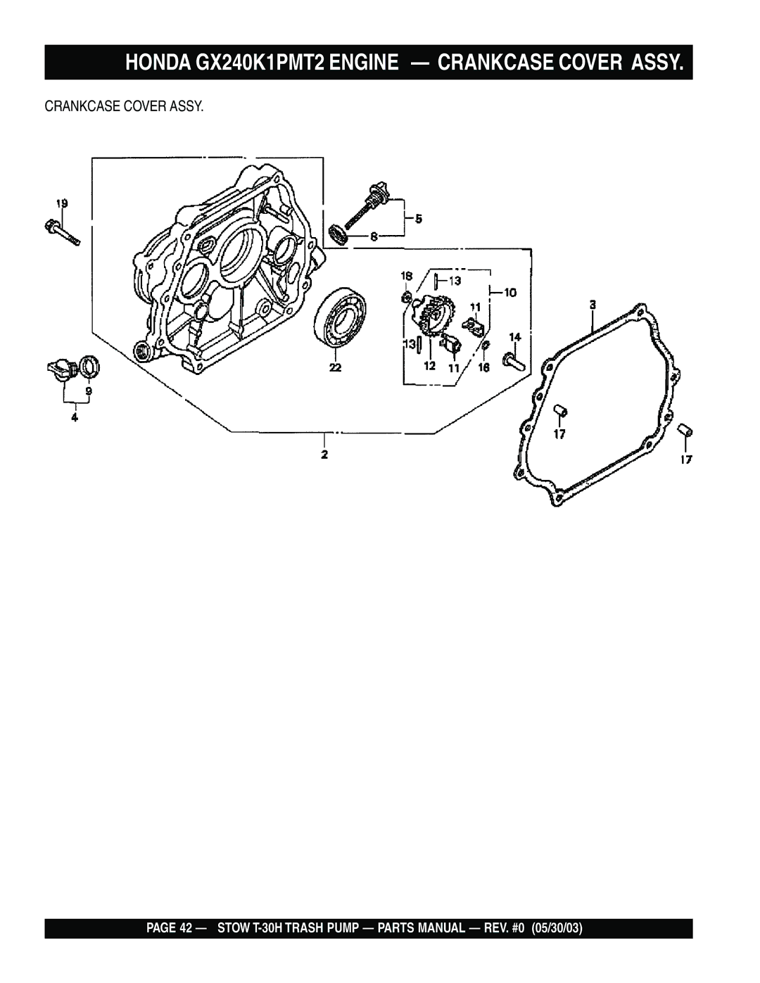 Stow T-30H manual Honda GX240K1PMT2 Engine Crankcase Cover Assy 