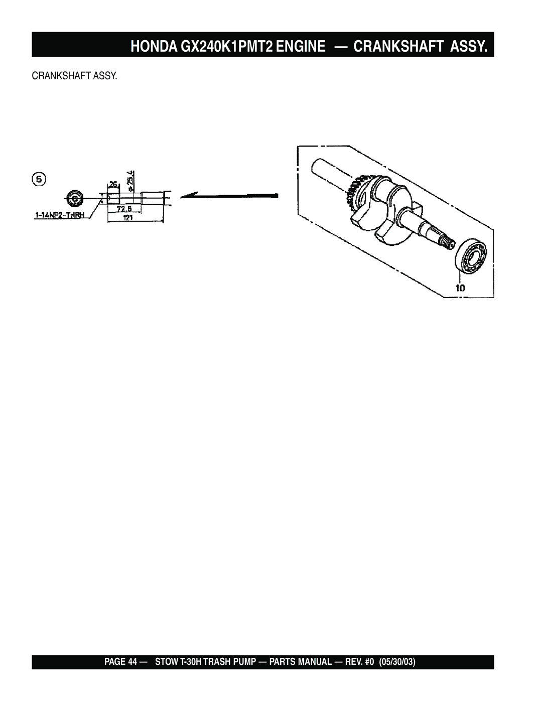 Stow T-30H manual Honda GX240K1PMT2 Engine Crankshaft Assy 