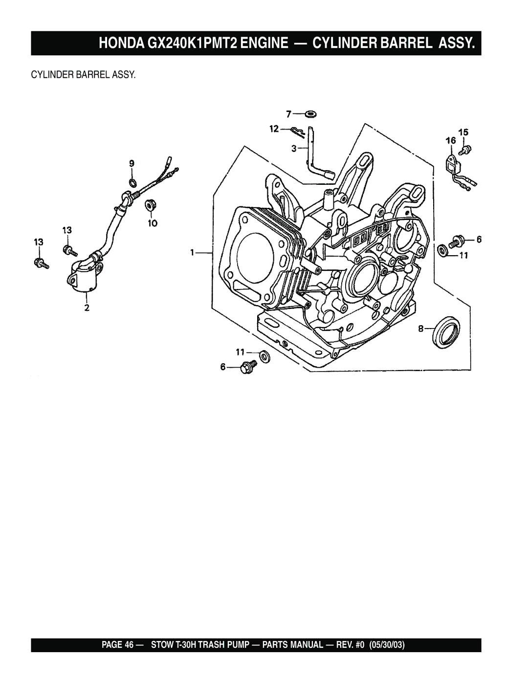 Stow T-30H manual Honda GX240K1PMT2 Engine Cylinder Barrel Assy 