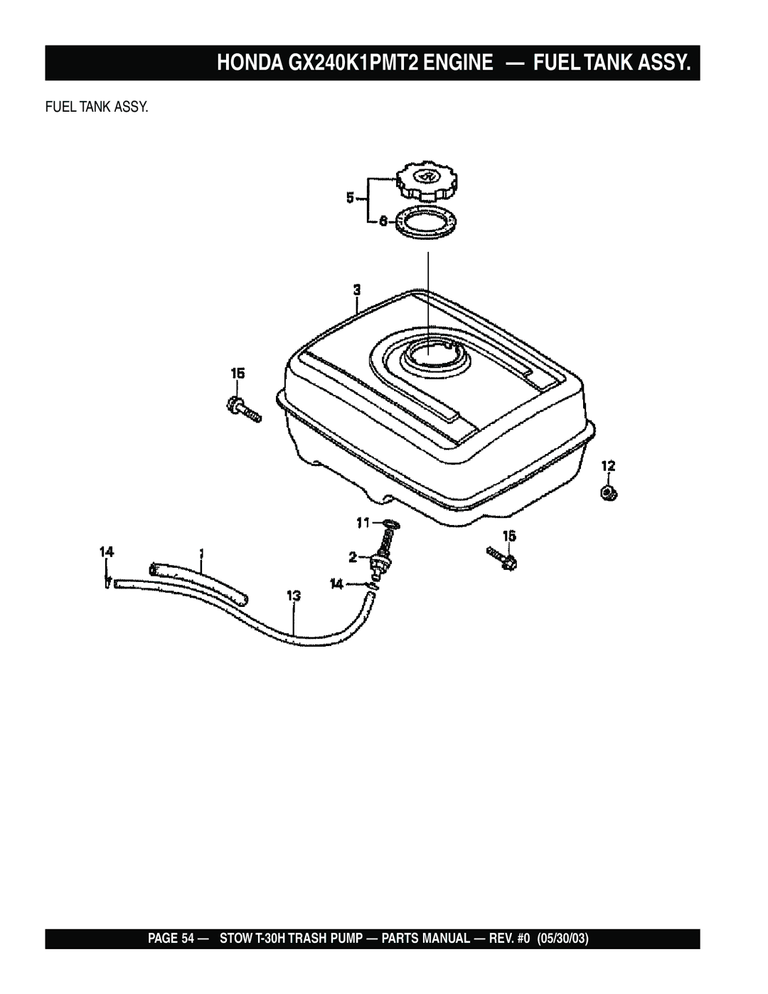 Stow T-30H manual Honda GX240K1PMT2 Engine Fueltank Assy 