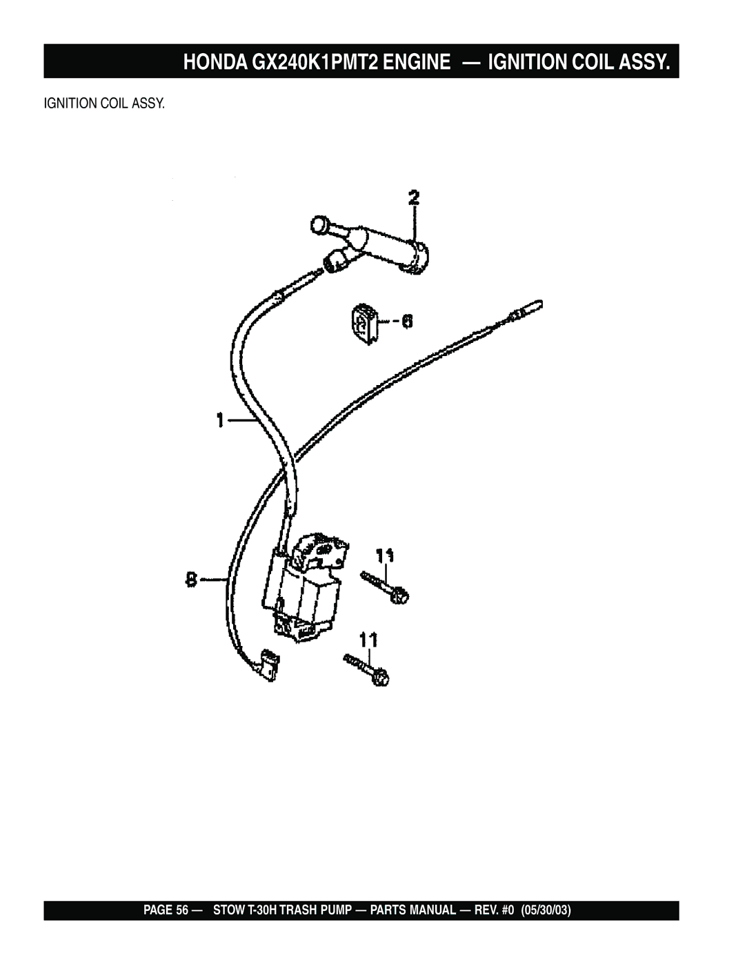 Stow T-30H manual Honda GX240K1PMT2 Engine Ignition Coil Assy 