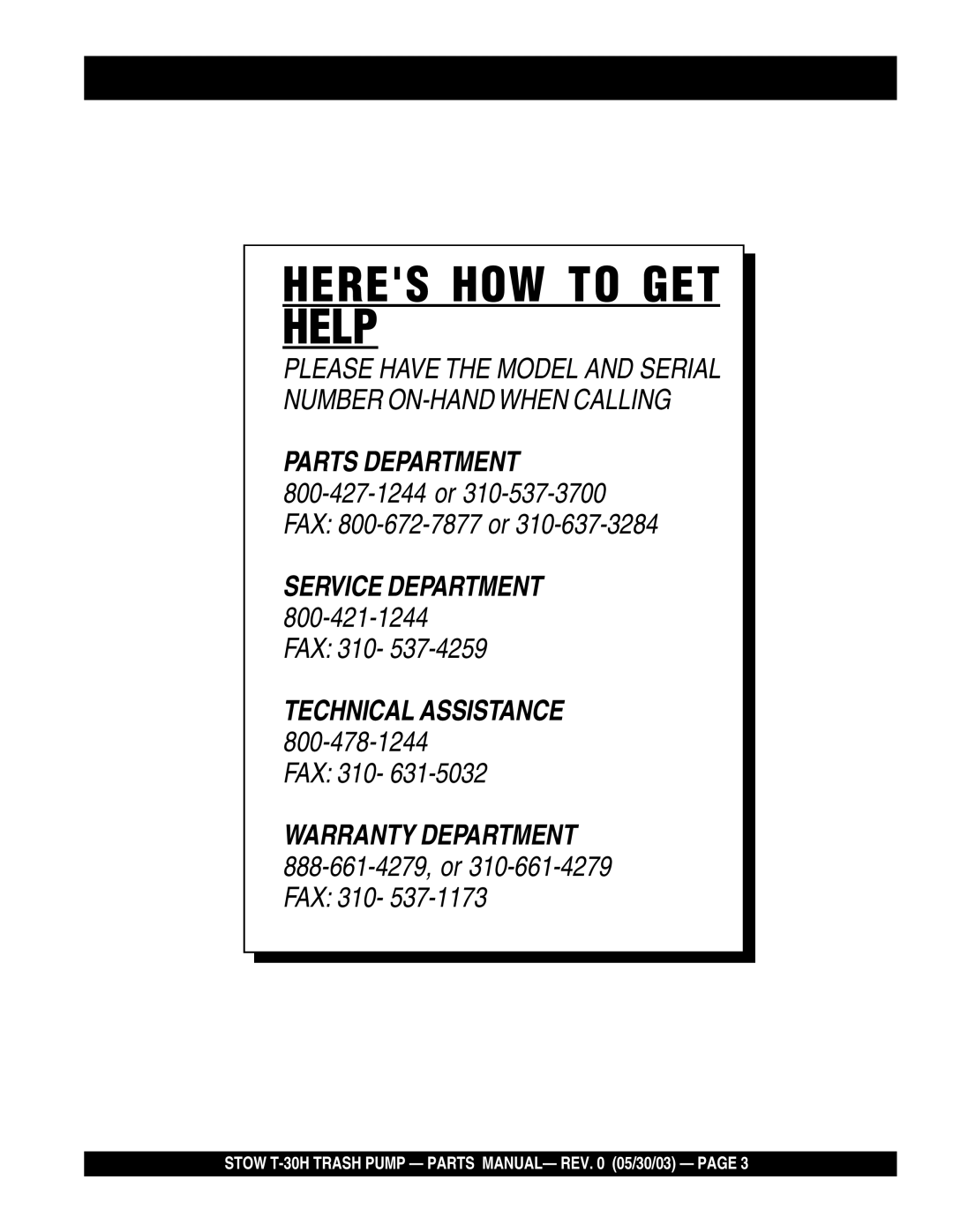 Stow T-30H manual Heres How To Get Help, Parts Department, Fax, Technical Assistance, Service Department 