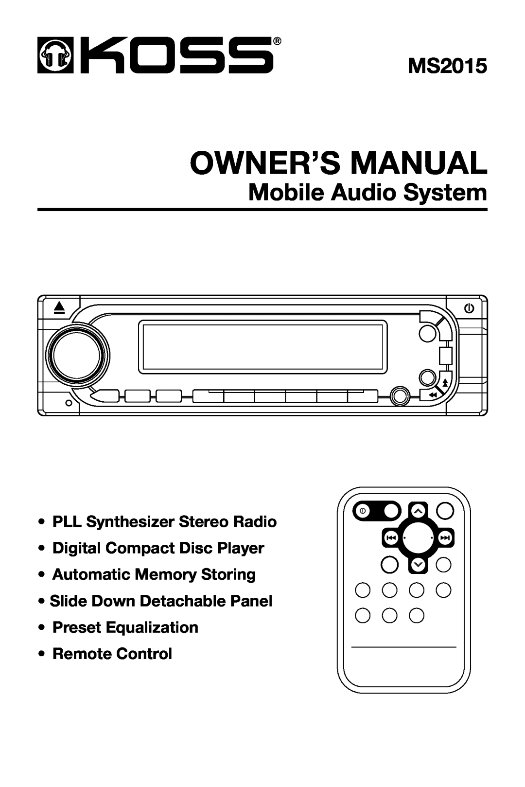 StreamLight MS2015 owner manual Mobile Audio System, PLL Synthesizer Stereo Radio, Digital Compact Disc Player 