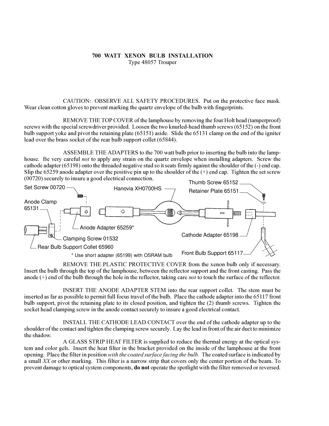 Strong Enterprises 48057 manual Watt Xenon Bulb Installation 