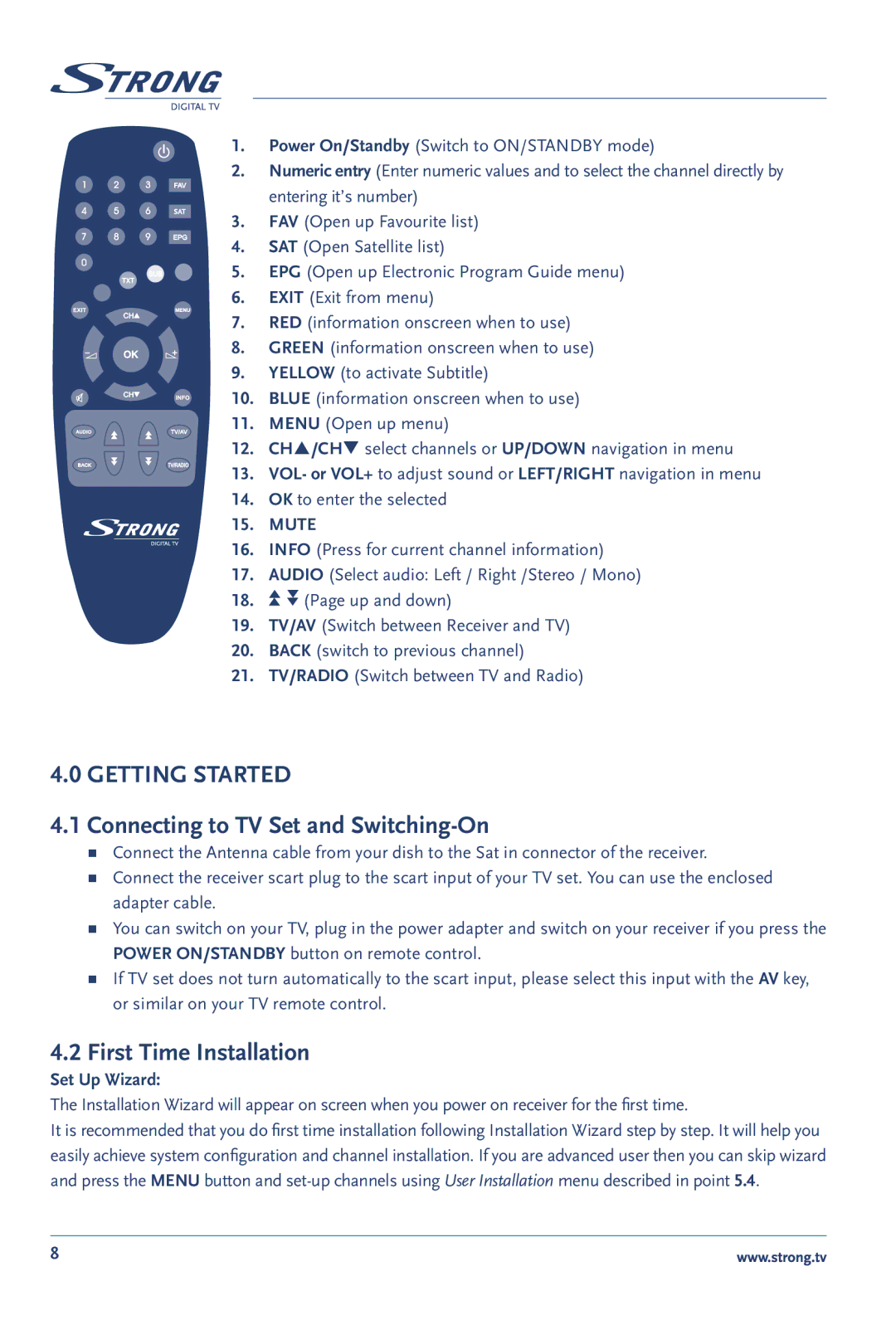 Strong Enterprises SRT 60 manual Getting Started, Connecting to TV Set and Switching-On, First Time Installation, Mute 