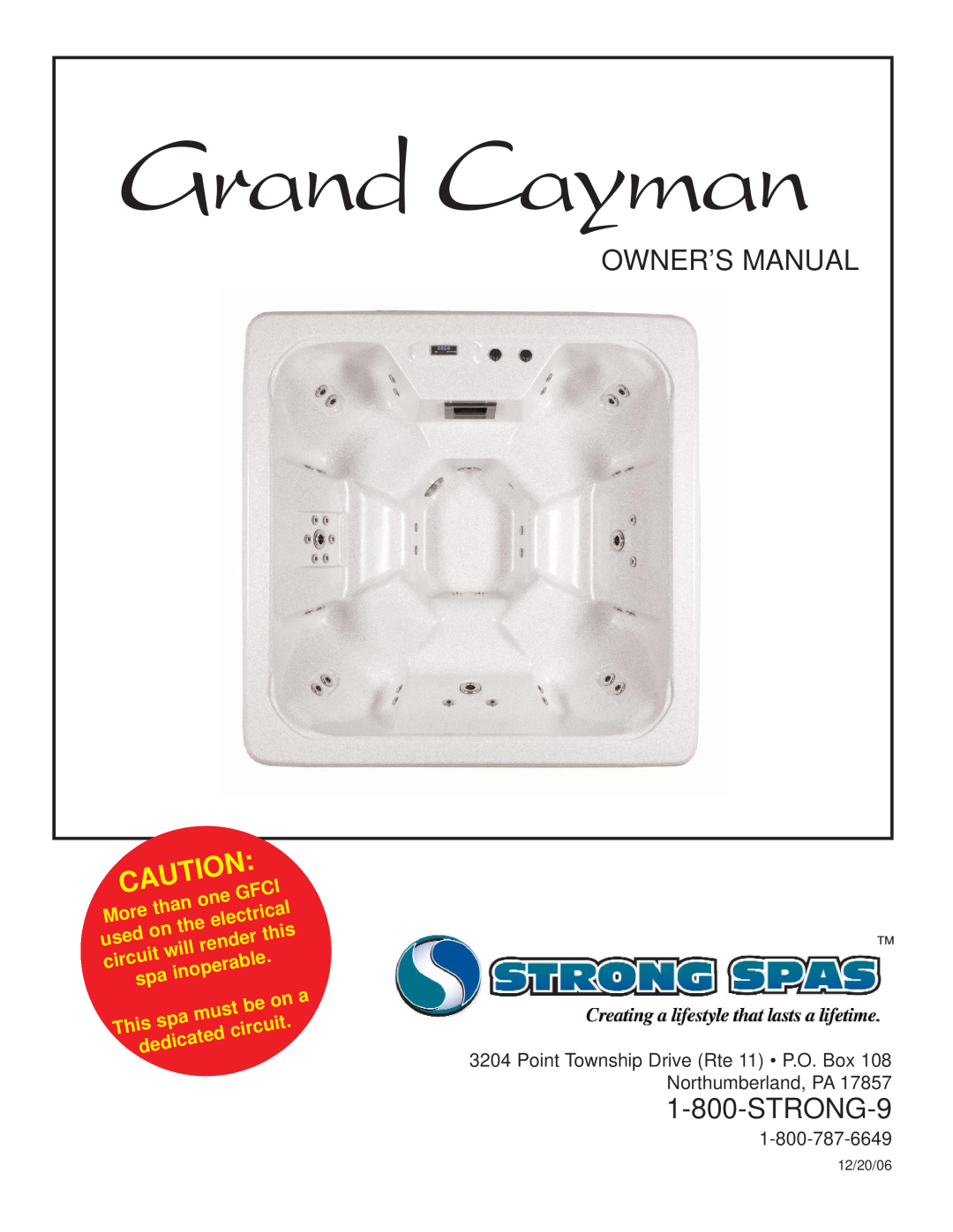 Strong Pools and Spas Grand Cayman Spa owner manual STRONG-9, than, Gfci, More, electrical, used, this, render, will, must 