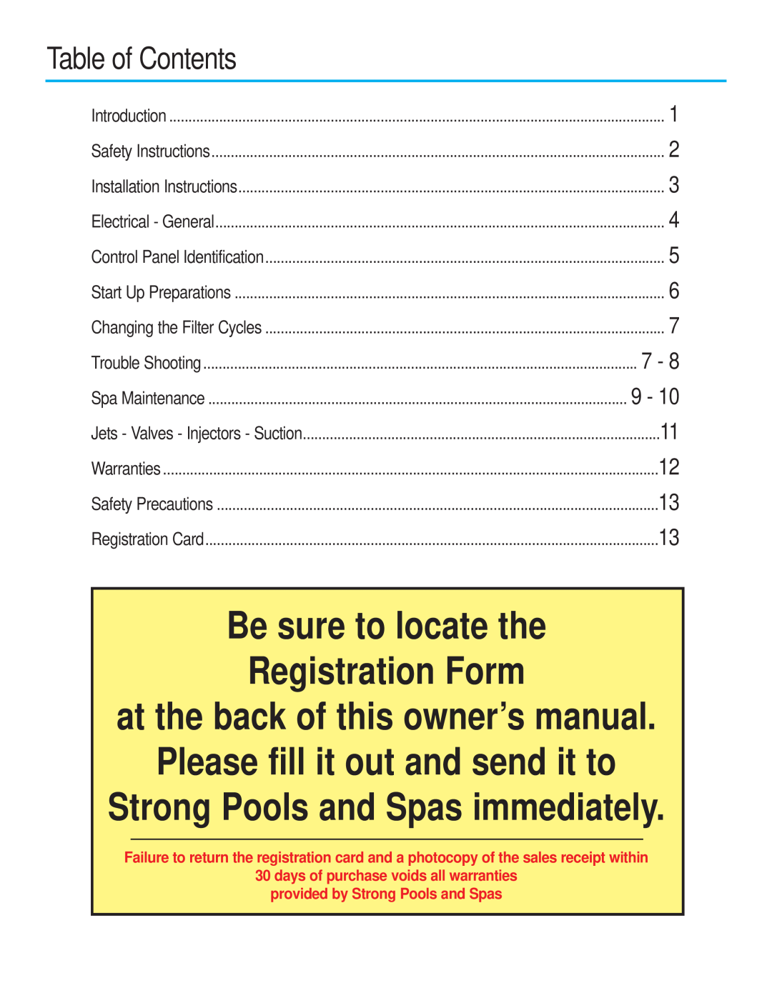 Strong Pools and Spas Rotational Molded resin whirlpool spa Table of Contents, days of purchase voids all warranties 