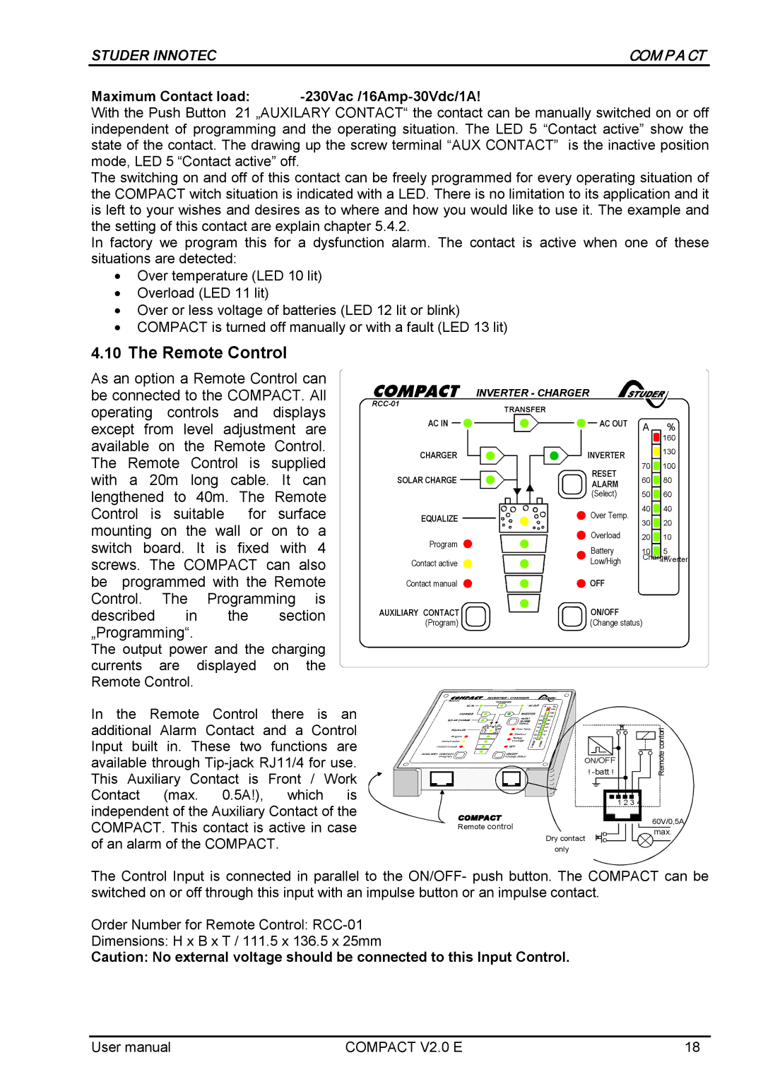 Studer Innotec C3548 COMPACT, C1312 COMPACT, C2324 COMPACT Remote Control, Maximum Contact load -230Vac /16Amp-30Vdc/1A 