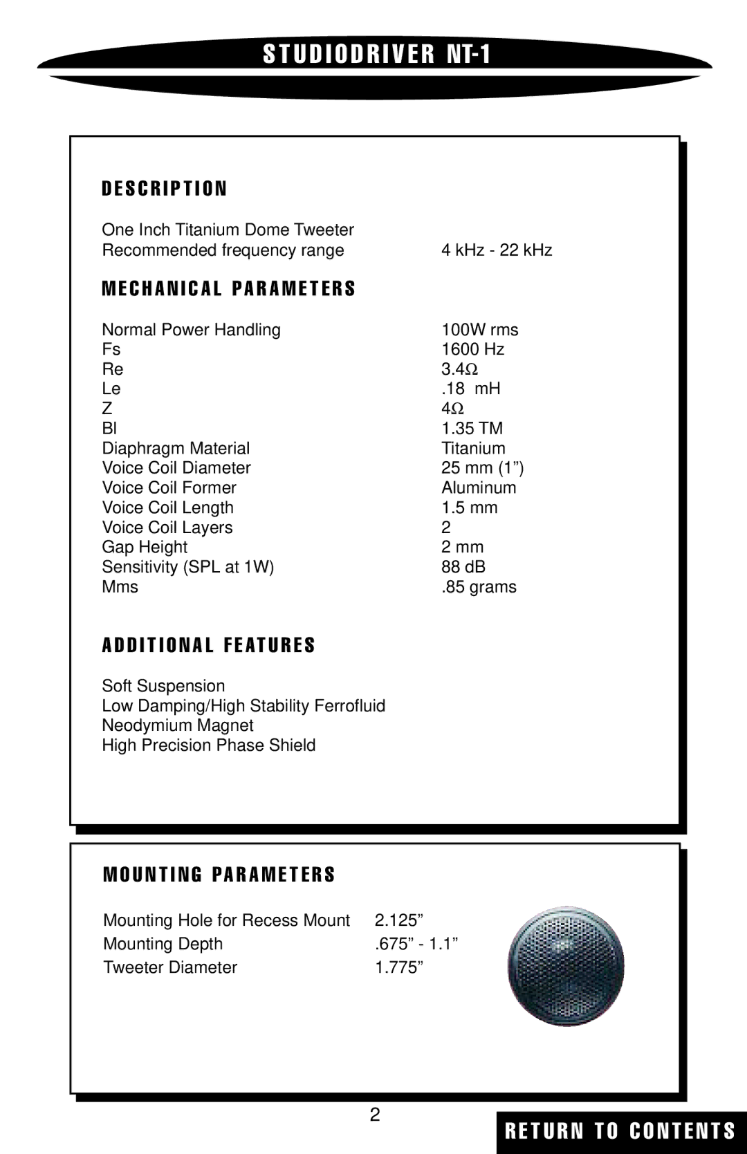 Studio RTA Component Speaker warranty U D I O D R I V E R NT-1, S C R I P T I O N 