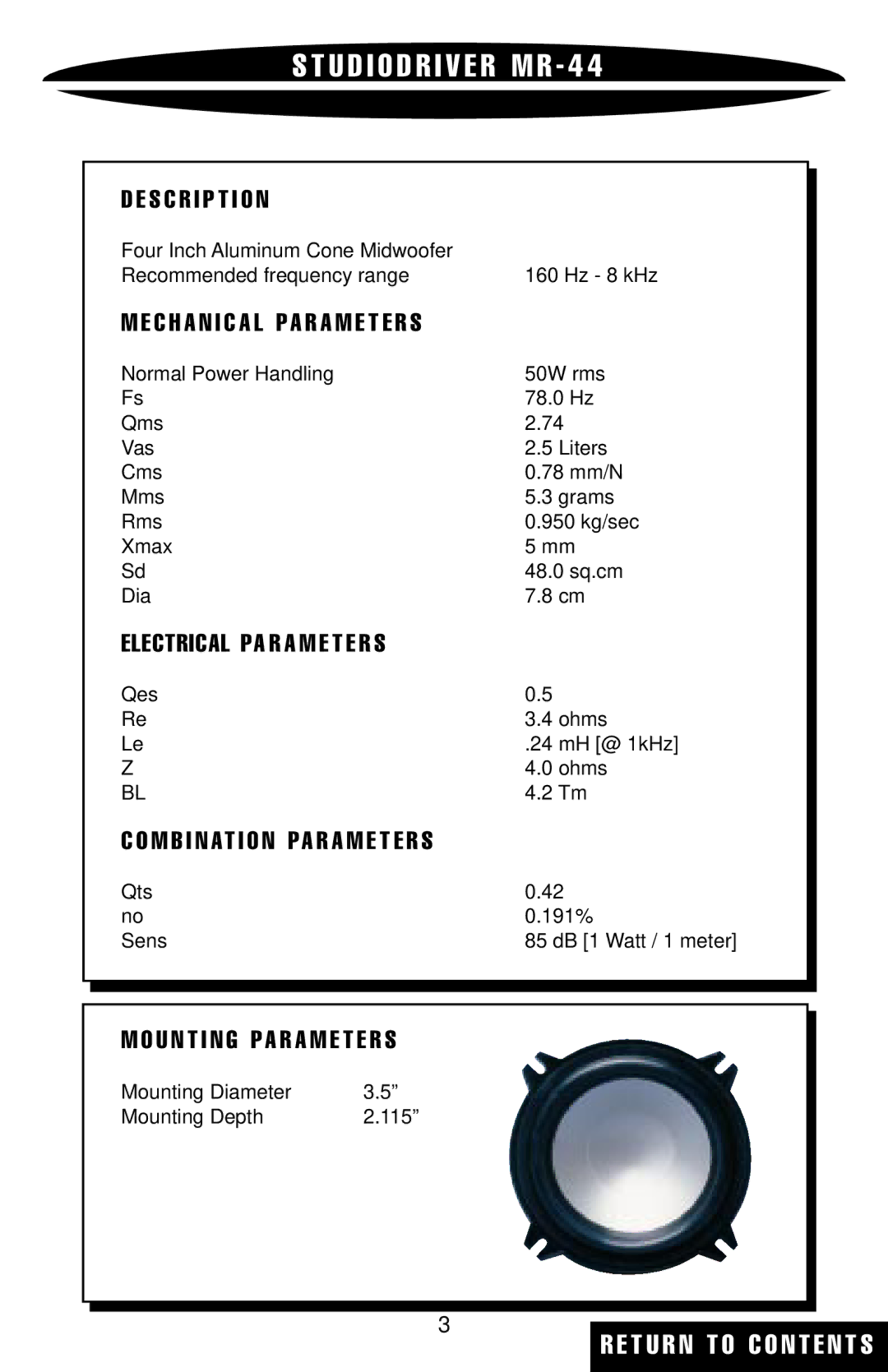 Studio RTA Component Speaker warranty U D I O D R I V E R M R 4, C H a N I C a L PA R a M E T E R S 