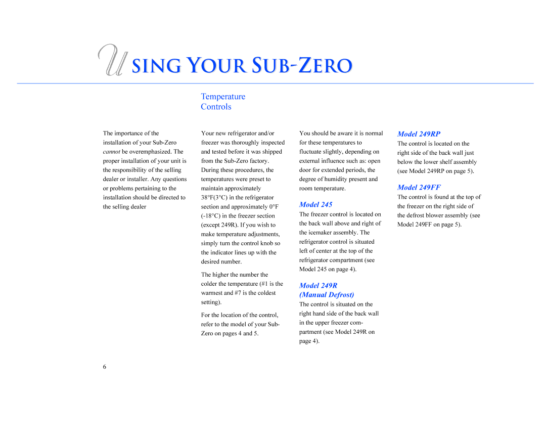 Sub-Zero 200 Series manual Sing Your SUB-ZERO, Temperature Controls 