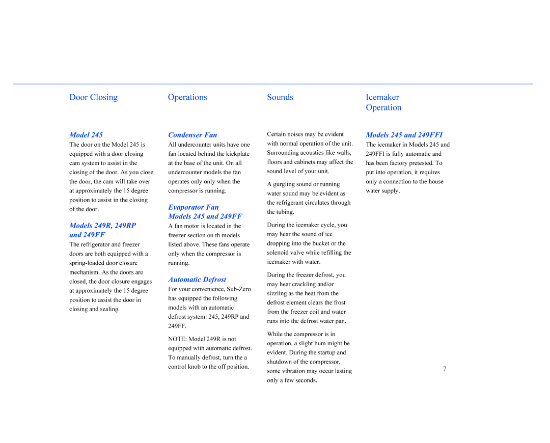 Sub-Zero 200 Series manual Door Closing Operations Sounds Icemaker 