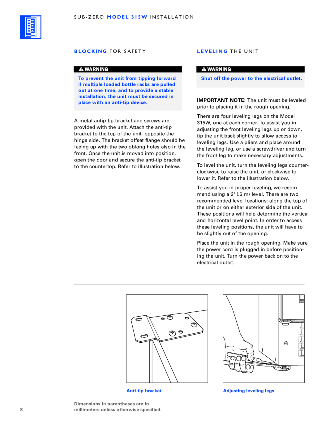 Sub-Zero 315W manual Leveling T H E U N I T 