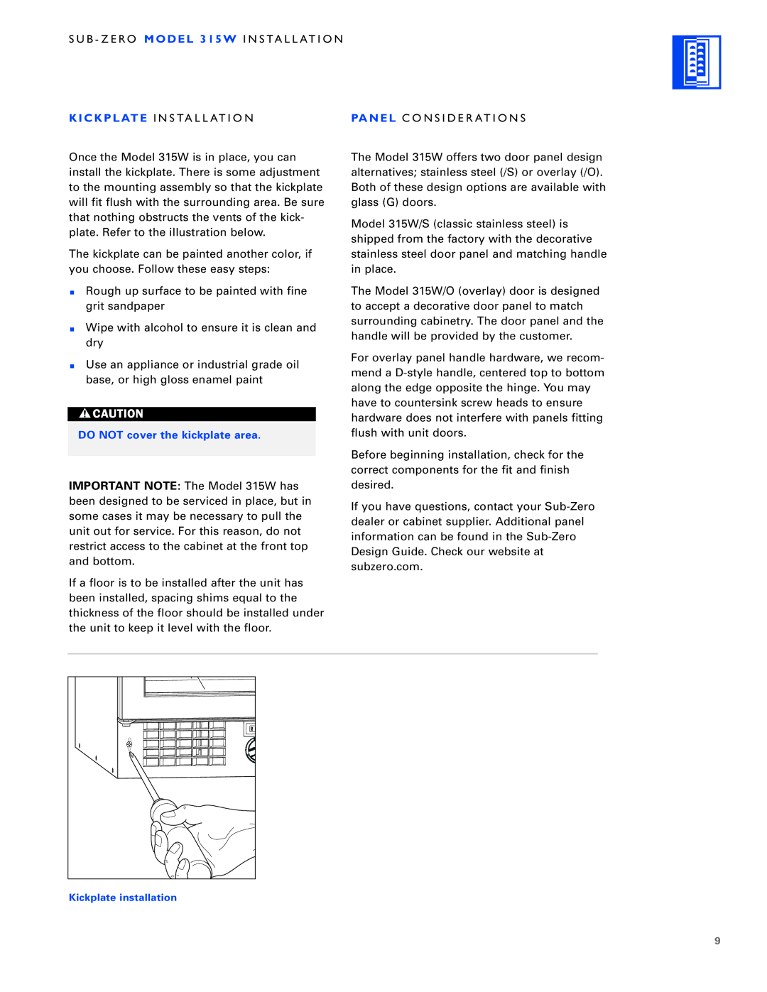 Sub-Zero 315W manual Do not cover the kickplate area 