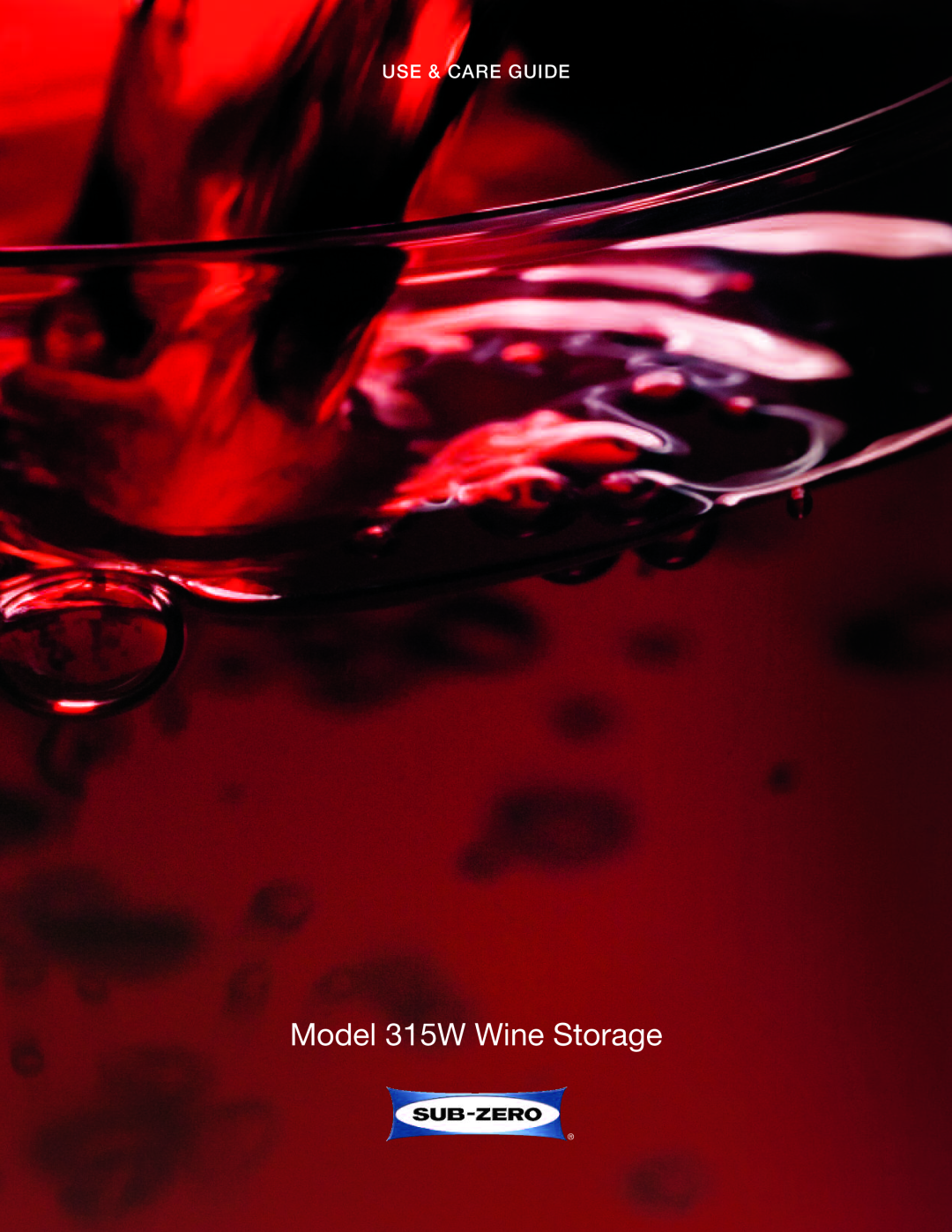 Sub-Zero manual Model 315W Wine Storage, Use & Care Guide 